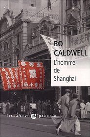 L'homme de Shanghai (French Edition)