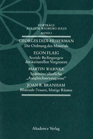 Die Ordnung des Materials (Vortrage aus dem Warburg-Haus) (German Edition)