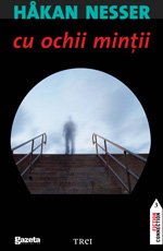 Cu ochii mintii (Mind's Eye) (Inspector Van Veeteren, Bk 1) (Romanian Edition)