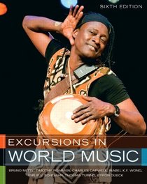 Excursions in World Music Plus MyMusicLab with eText -- Access Card Package (6th Edition)