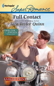 Full Contact (Shelter Valley Stories, Bk 12) (Harlequin Superromance, No 1726) (Larger Print)