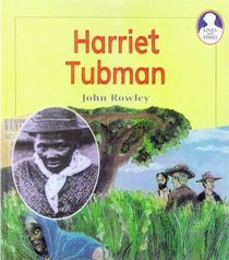 Harriet Tubman (Lives & Times)