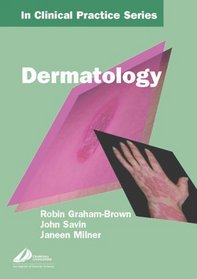 Churchill's In Clinical Practice Series: Dermatology