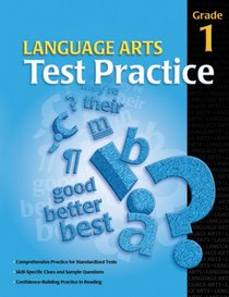 Language Arts Test Practice Student Edition, Consumable Grade 1 (Test Practice (School Specialty Publishing))