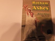 Botham Rekindles the Ashes: 