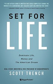 Set for Life: Dominate Life, Money and the American Dream.