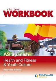 AS Spanish: Workbook Virtual Pack: Health, Fitness and Youth Culture
