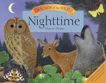 Sounds of the Wild: Nighttime (Pledger Sounds)