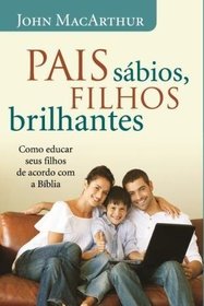 Pais Sabios, Filhos Brilhantes (Em Portugues do Brasil)