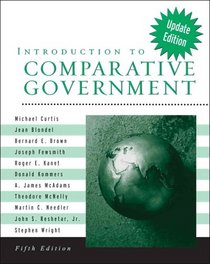 Introduction to Comparative Government, Update Edition (5th Edition)