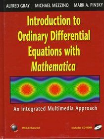 Introduction to Ordinary Differential Equations with Mathematica: An Integrated Multimedia Approach