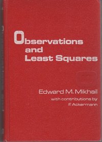 Observations and least squares (The IEP series in civil engineering)