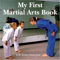 My First Martial Arts Book (Martial Arts for Peace Series)