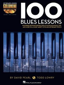 100 Blues Lessons: Keyboard Lesson Goldmine Series Book/2-CD Pack