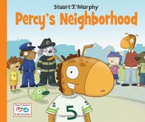 Percy's Neighborhood (Stuart J. Murphy's I See I Learn)