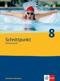 Schnittpunkt 8. Mathematik fr Realschulen. Nordrhein-Westfalen