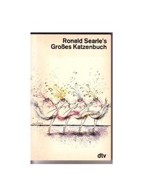 Ronald Searle's Grobes Katzenbuch