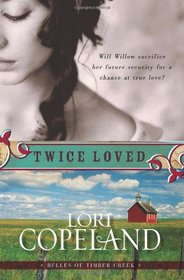 Twice Loved (Belles of Timber Creek, Bk 1)