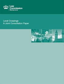 Level Crossings: A Joint Consultation Paper (Consultation Paper / Discussion Paper)
