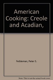 American Cooking: Creole and Acadian,