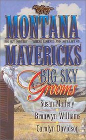 Big Sky Grooms (Montana Mavericks)