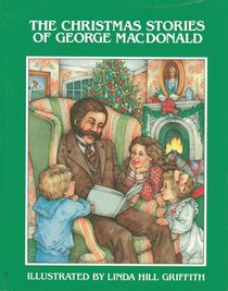 The Christmas Stories of George MacDonald