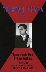 Approximate Man and Other Writings: Approximate Man and Other Writings