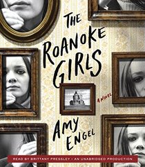 The Roanoke Girls: A Novel