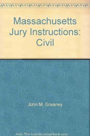 Massachusetts Jury Instructions: Civil