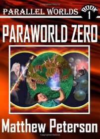Paraworld Zero (Parallel Worlds)