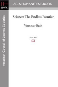 Science: The Endless Frontier