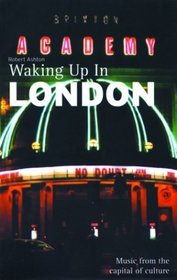 Waking Up in London: Music from the Capital of Culture (Waking Up)