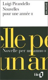 Nouvelles pour une ann, novelle per un anno, tome 2 (dition bilingue franais/italien)
