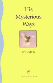 His Mysterious Ways, Vol IV