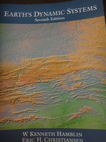Earth's Dynamic Systems (7th ed)
