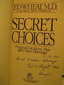 The Power of Your Secret Choices: How to Settle Issues Before They Become Big Problems