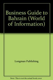 Business Guide to Bahrain (World of Information)