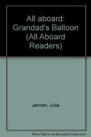 All aboard: Grandad's Balloon (All Aboard Readers)