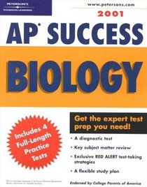 Perterson's Ap Success Biology 2001 (Ap Success : Biology, 2001)