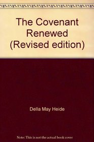 The Covenant Renewed (Revised edition)