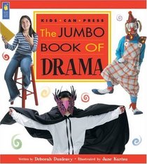 The Jumbo Book Of Drama (Turtleback School & Library Binding Edition)