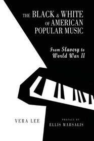The Black and White of American Popular Music