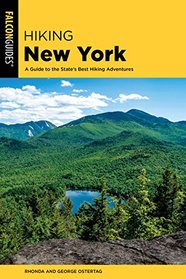 Hiking New York: A Guide To The State's Best Hiking Adventures