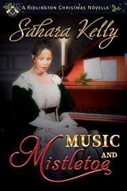 Music and Mistletoe: A Ridlington Christmas Novella