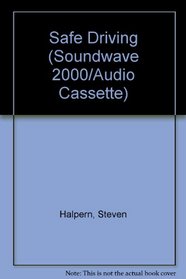 Safe Driving (Soundwave 2000/Audio Cassette)