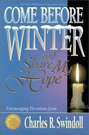 Come Before Winter and Share My Hope