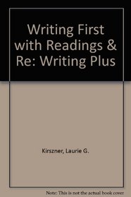 Writing First with Readings & Re:Writing Plus