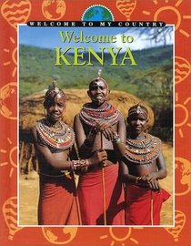 Welcome to Kenya (Welcome to My Country)