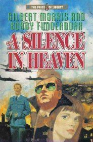 A Silence in Heaven (Price of Liberty, Bk 5)