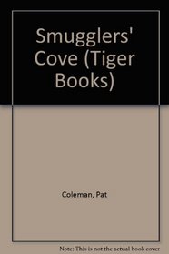 Smugglers' Cove (Tiger Books)